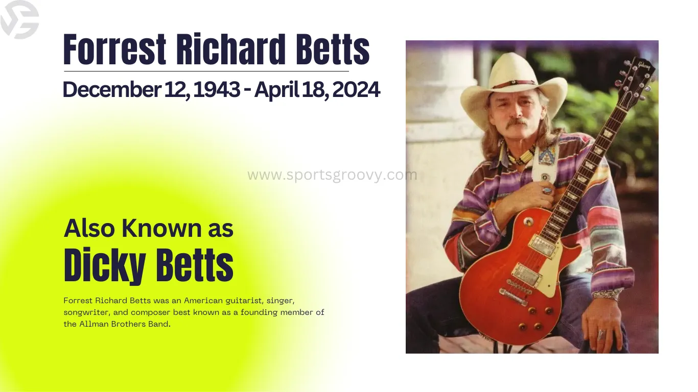 Legend Dicky Betts Guitarist dies at the age of 80.