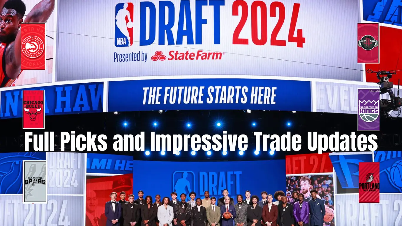 NBA Draft 2024 Pick and Trade