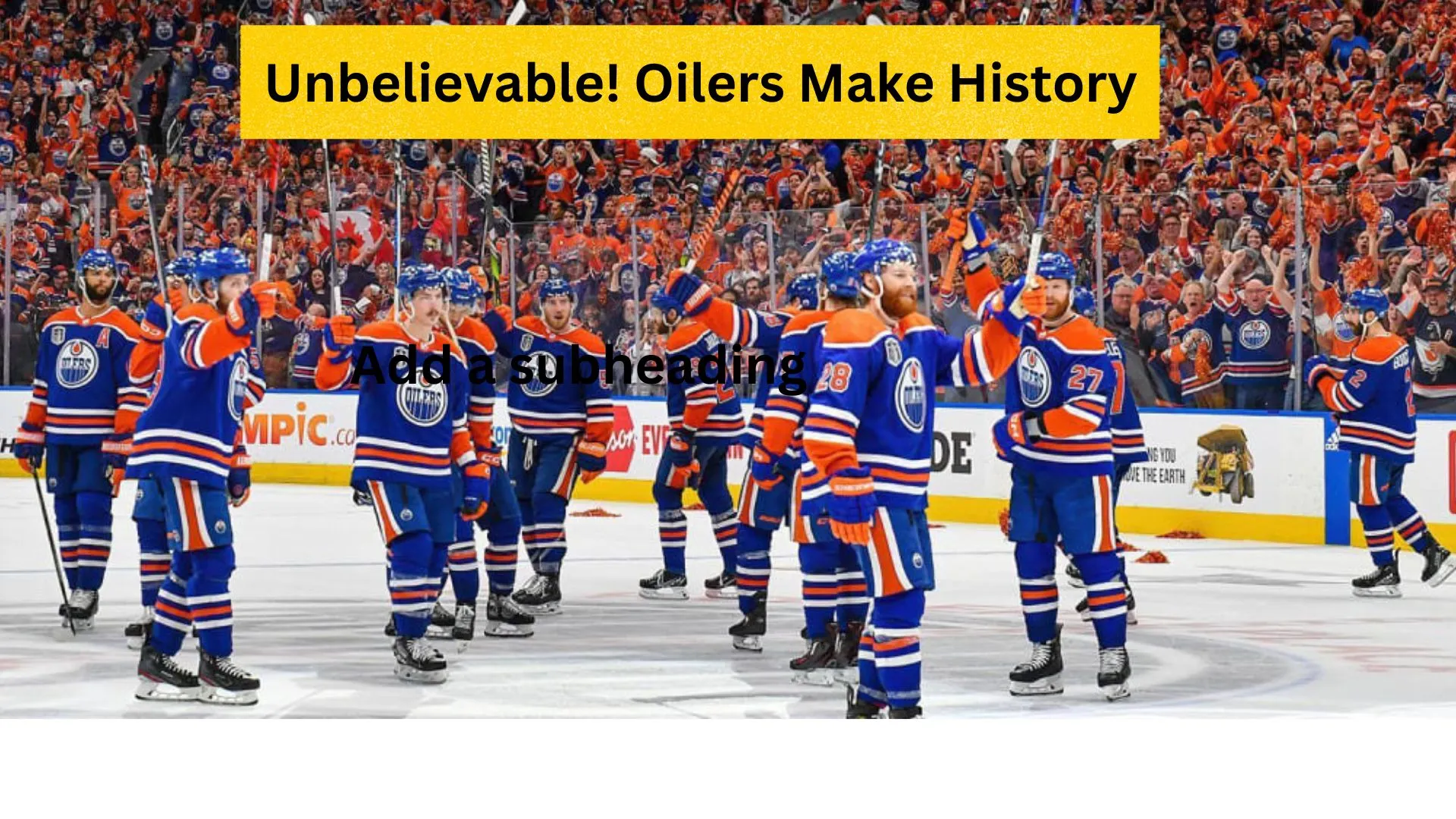Unbelievable! Oilers Make History with Sensational Rally to Game 7