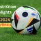 10 Must-Know Highlights from the EURO 2024 Quarterfinals