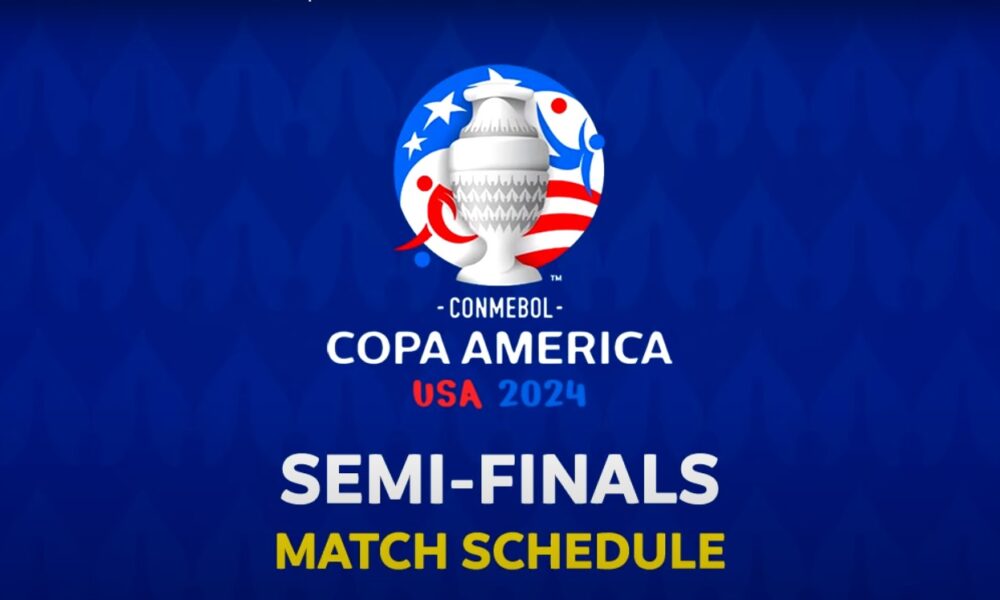 2024 Copa America Semi Final matches Schedule