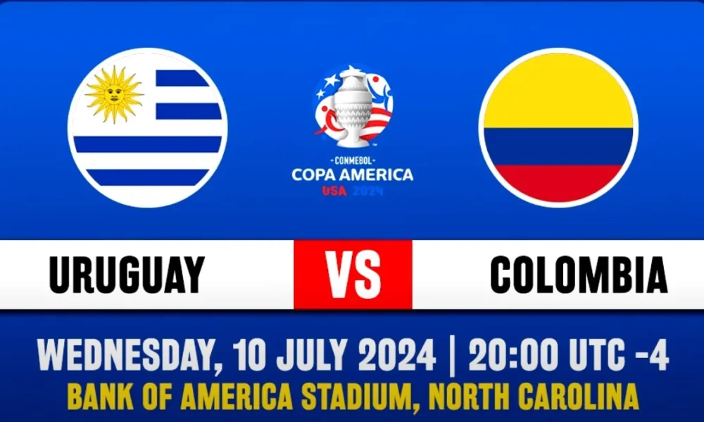 Colombia vs Uruguay Semi Final COPA AMERICA 2024 Preview, Predictions