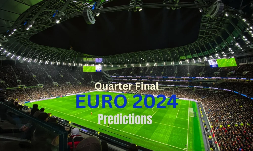 QUARTER Final Predictions EURO 2024: Who will win and reach the semi-finals?