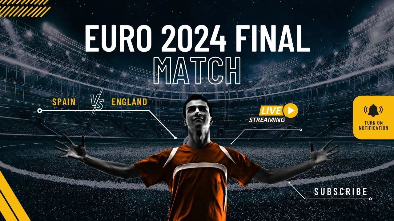 Spain vs England When & Where to Watch the Euro 2024 Final