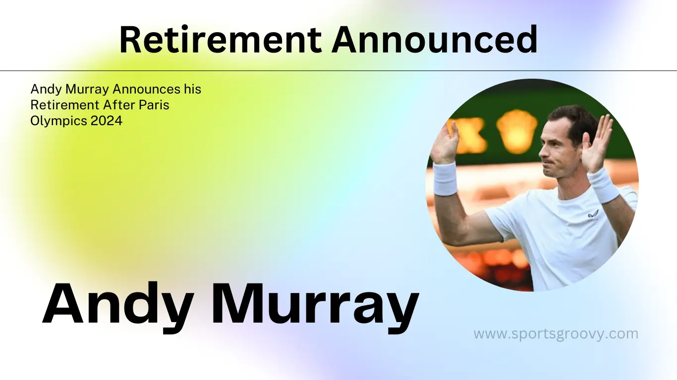 Andy Murray Announces His Retirement