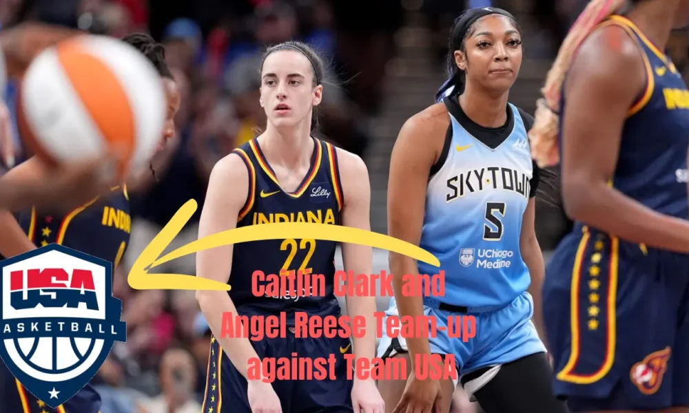 Caitlin Clark and Angel Reese Team-up against Team USA