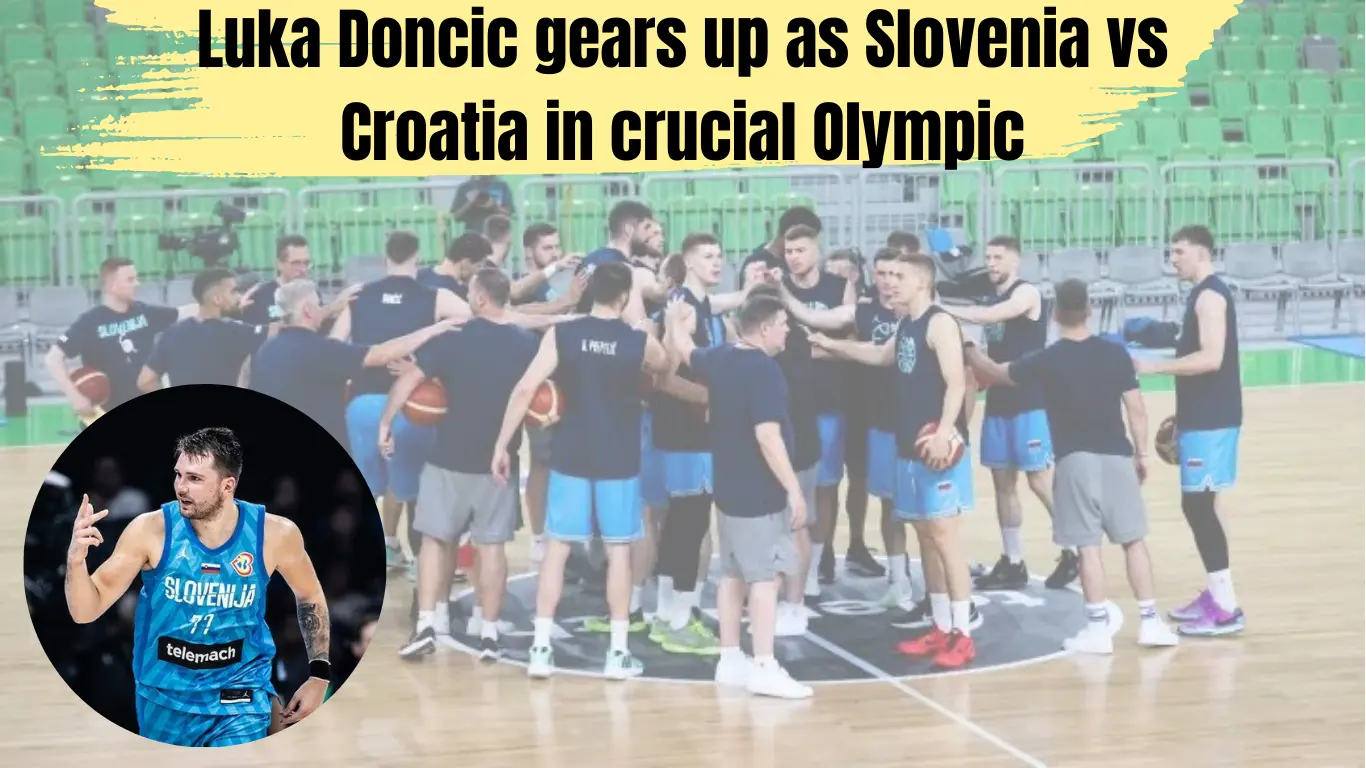 Luka Doncic Ready for Slovenia vs Croatia Olympic Qualifier