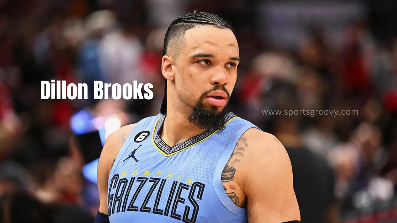 Dillon Brooks