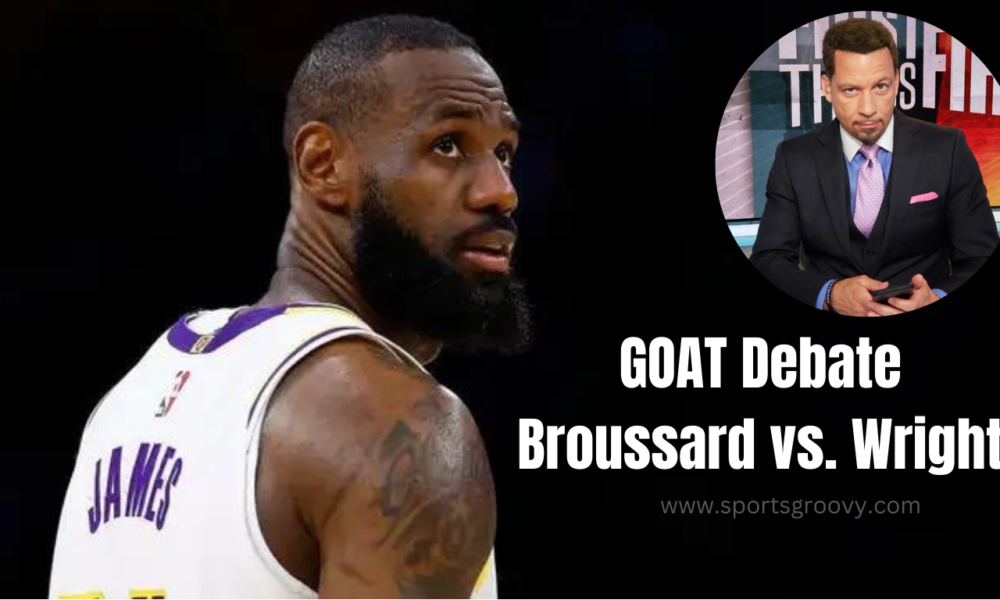 LeBron James' GOAT Debate: Broussard vs. Wright