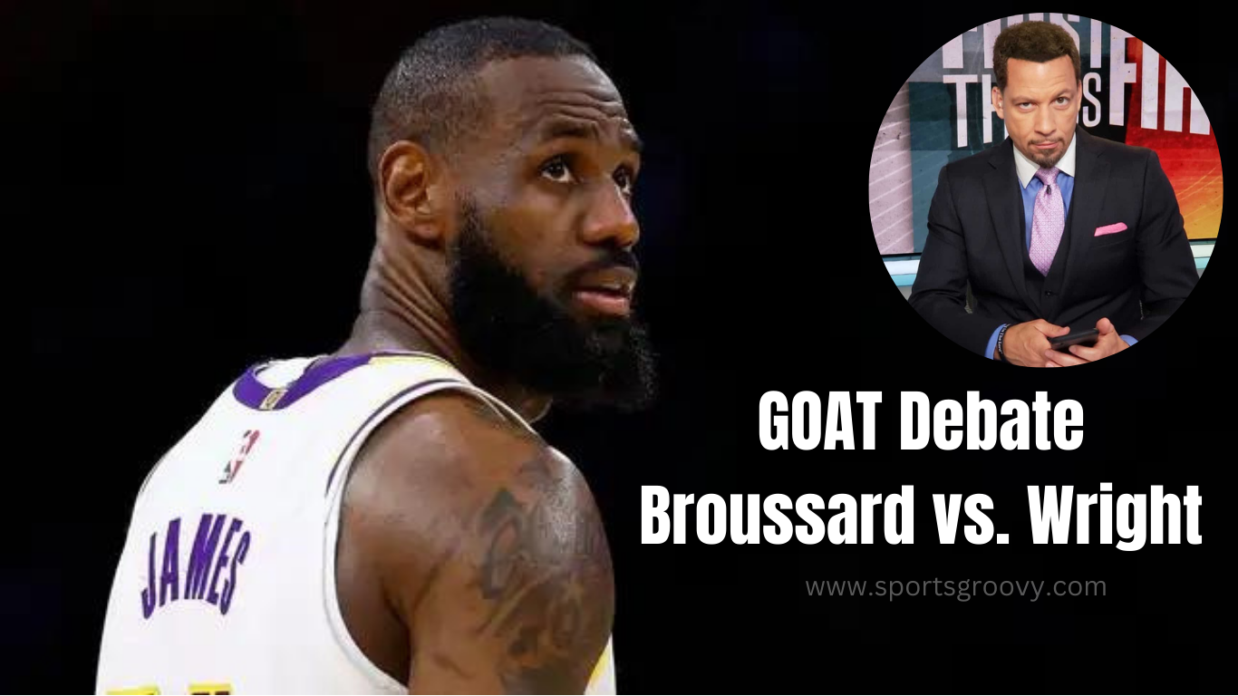 LeBron James' GOAT Debate: Broussard vs. Wright