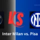 Inter Milan vs. Pisa