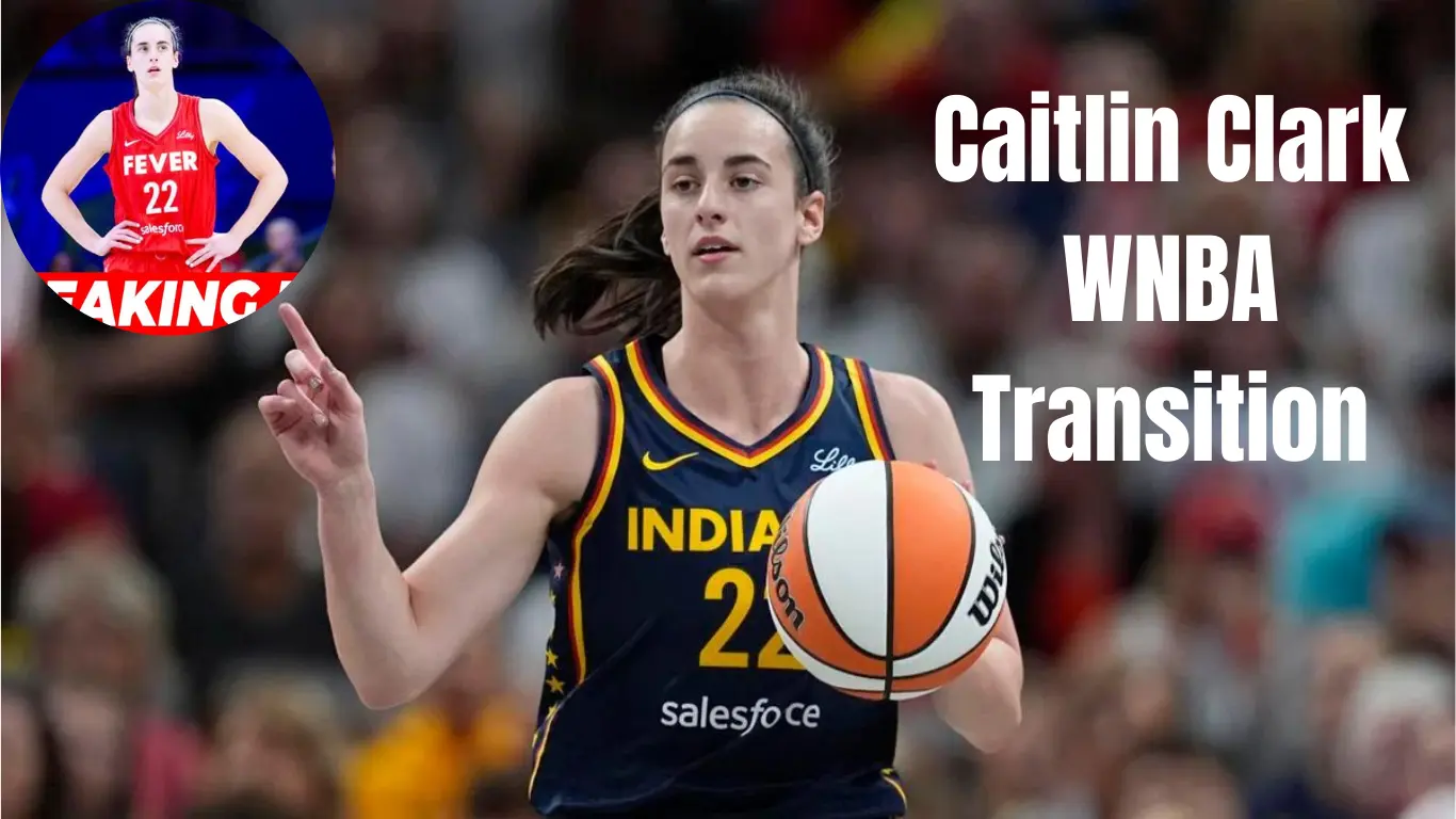 Caitlin Clark WNBA Transition