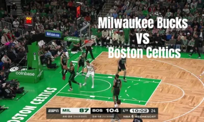 Milwaukee Bucks vs Boston Celtics