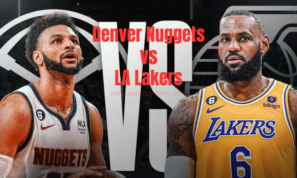 Denver Nuggets vs LA Lakers