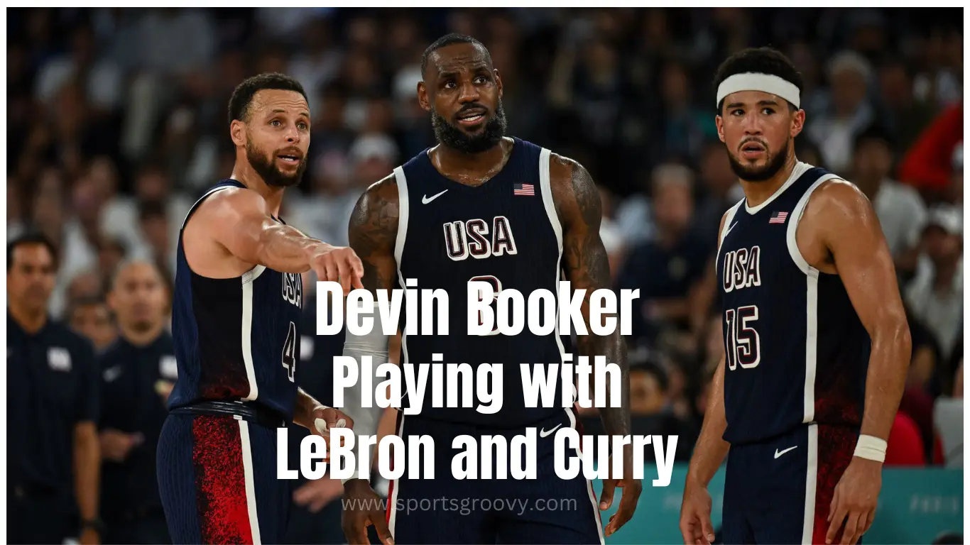 Devin Booker: Playing with LeBron and Curry