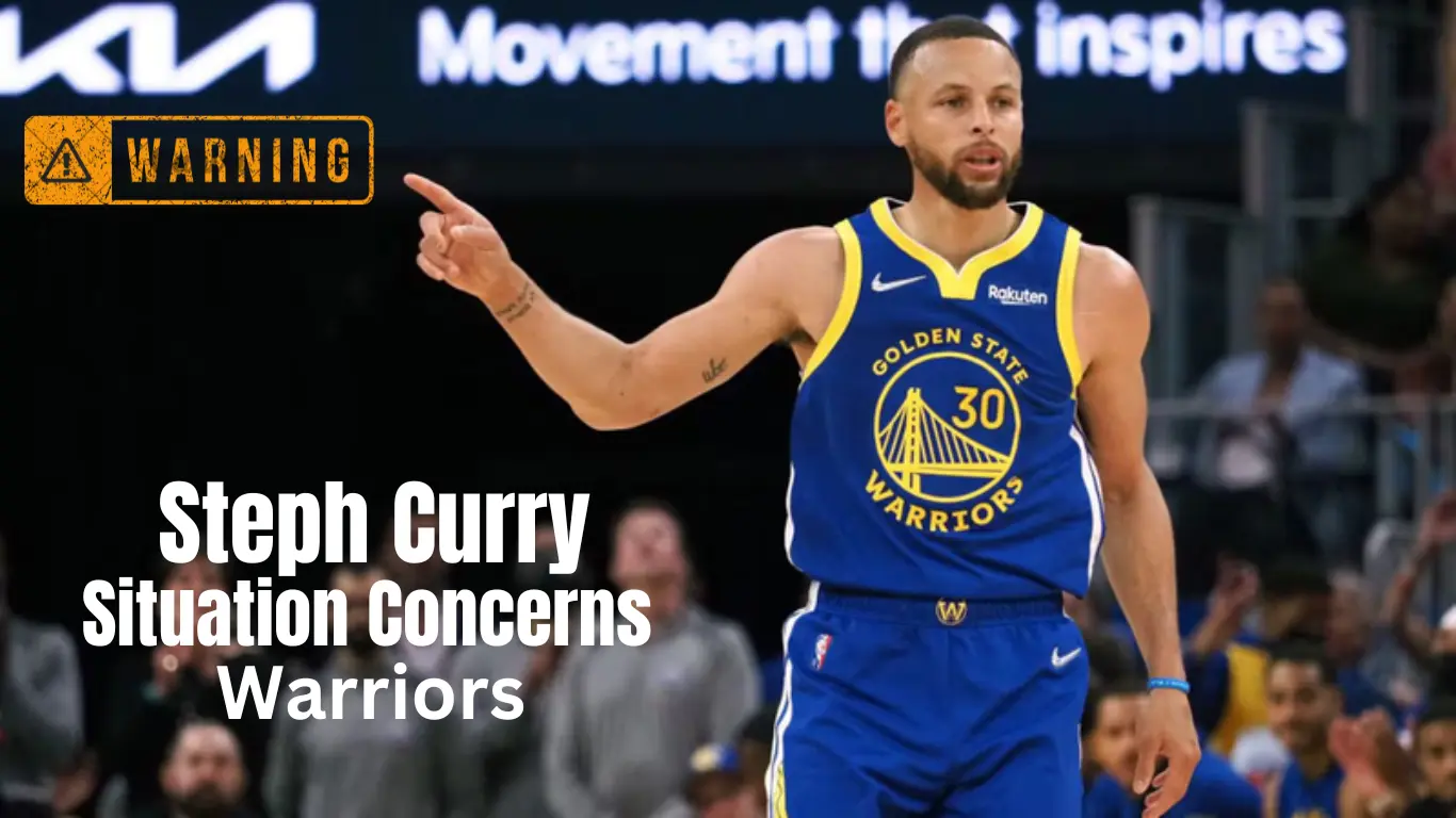 Steph Curry Situation Concerns Warriors