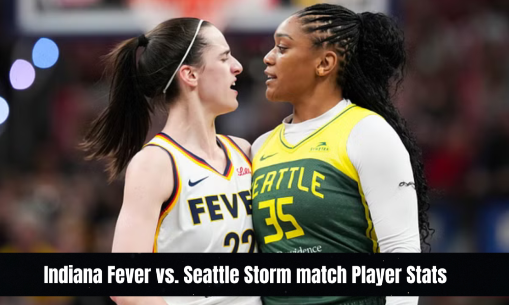 Indiana Fever vs. Seattle Storm match Player Stats