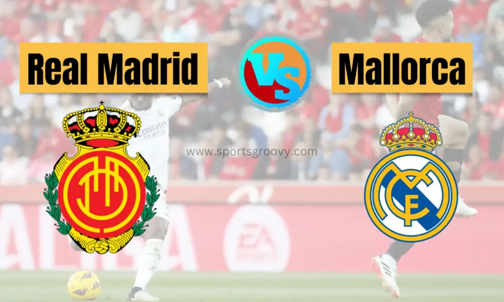 Real Madrid Confirmed Lineup for La Liga Title Against Mallorca