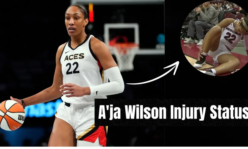 A'ja Wilson Injury Status