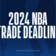 nba trade deadline 2024