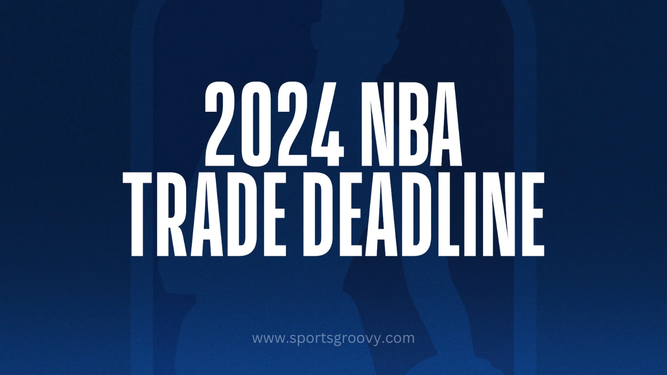 nba trade deadline 2024